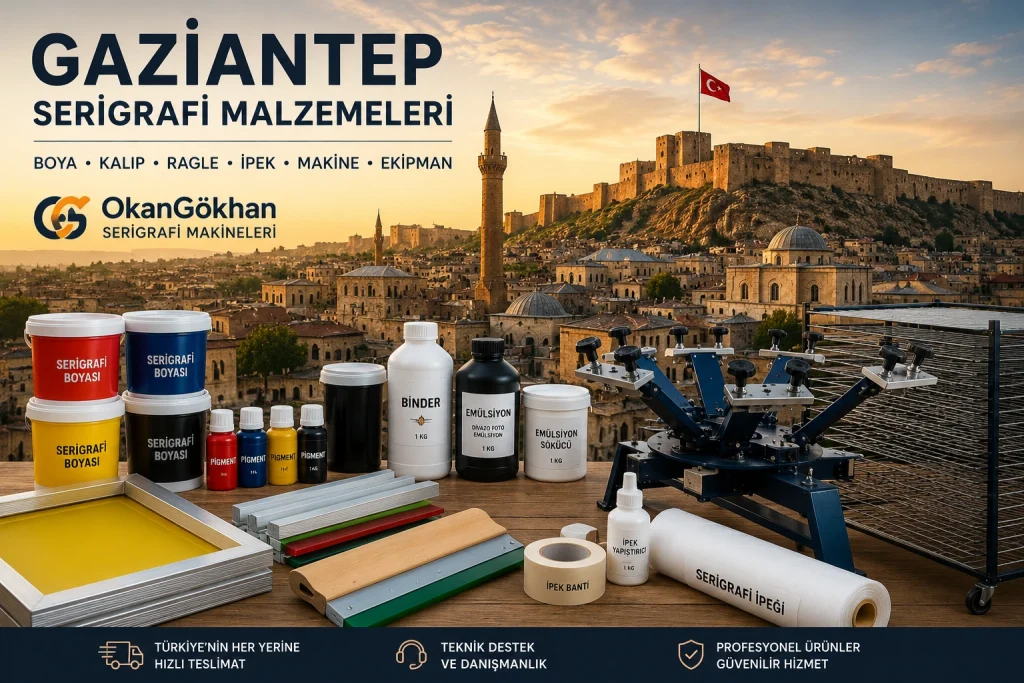 Gaziantep Serigrafi Malzemeleri | OkanGökhan